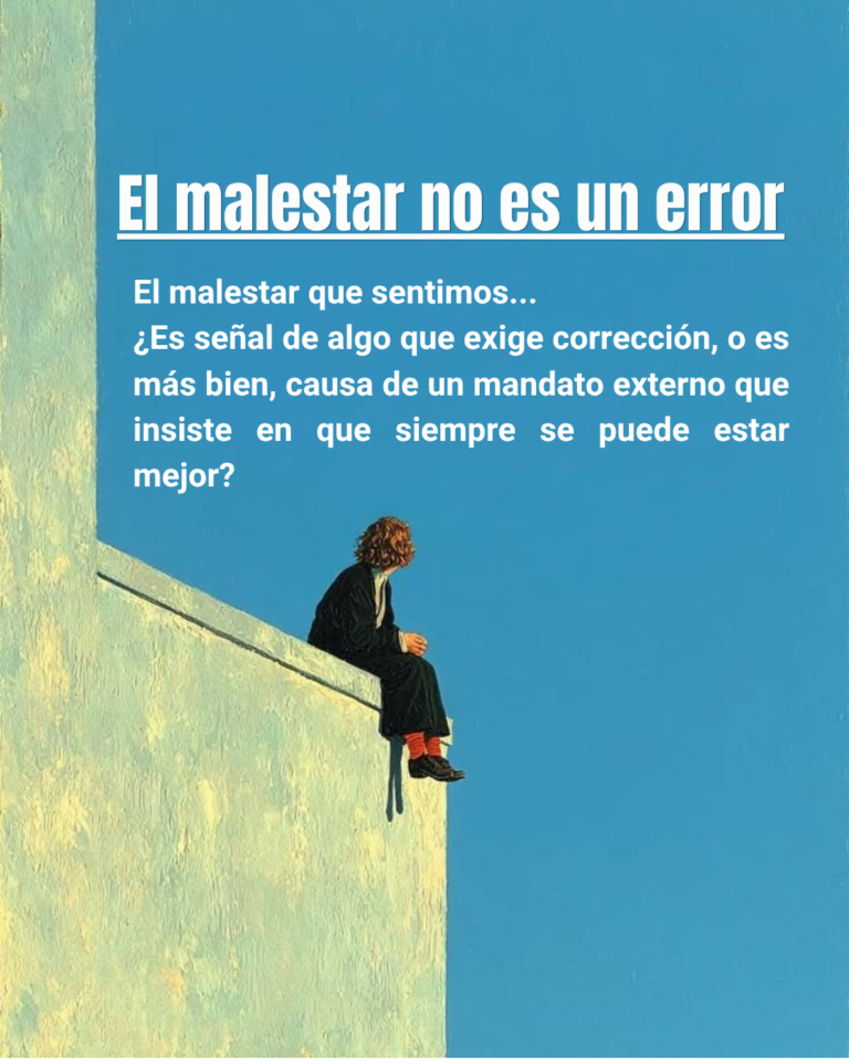El malestar no es un error